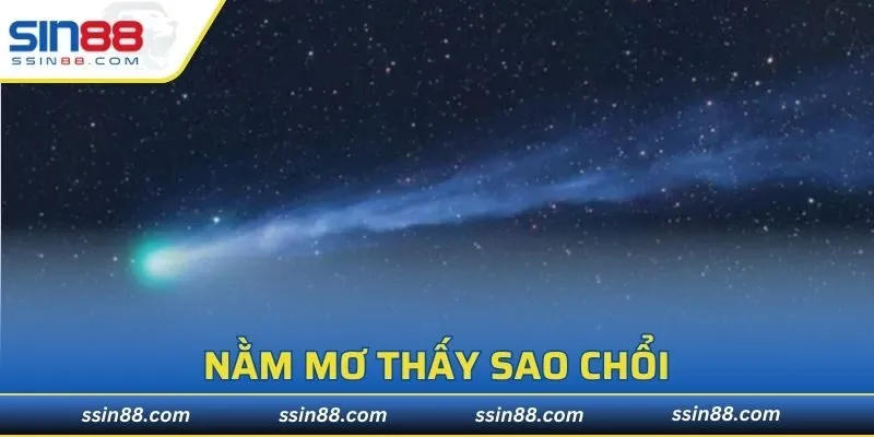 Nằm Mơ Thấy Sao Chổi